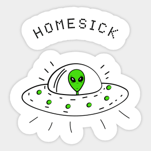 alien homesick Sticker